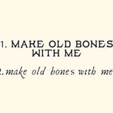 14k Rose Gold "Make Old Bones With Me" Band